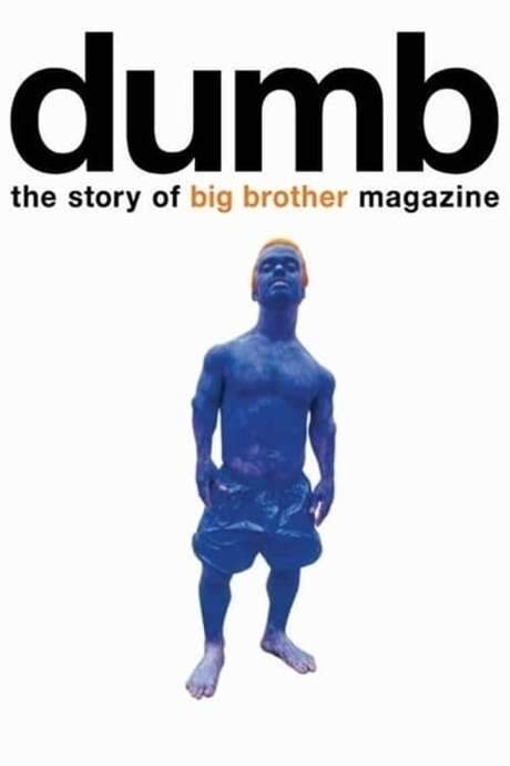 Dumb: The Story of Big Brother Magazine